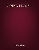 Going Home! Concert Band sheet music cover
